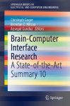 Brain-Computer Interface Research - A State-of-the-Art Summary 10