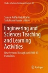 Engineering and Sciences Teaching and Learning Activities : New Systems Throughout COVID-19 Pandemics