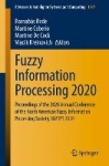 Fuzzy Information Processing 2020 - Proceedings of the 2020 Annual Conference of the North American Fuzzy Information Processing