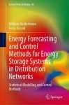 Energy Forecasting and Control Methods for Energy Storage Systems in Distribution Networks - Predictive Modelling and Control Te
