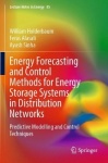 Energy Forecasting and Control Methods for Energy Storage Systems in Distribution Networks - Predictive Modelling and Control Te