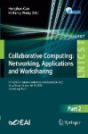 Collaborative Computing: Networking, Applications and Worksharing : 17th EAI International Conference, CollaborateCom 2021,