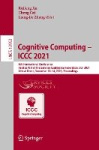 Cognitive Computing – ICCC 2021 - 5th International Conference, Held as Part of the Services Conference Federation, SCF 2021, Vi