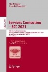 Services Computing – SCC 2021 - 18th International Conference, Held as Part of the Services Conference Federation, SCF 2021, Vir