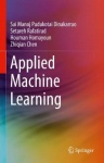 Machine Learning for Computer Scientists and Data Analysts : From an Applied Perspective