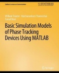 Basic Simulation Models of Phase Tracking Devices Using MATLAB