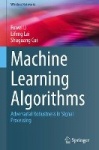 Machine Learning Algorithms : Adversarial Robustness in Signal Processing