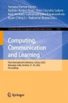 Computing, Communication and Learning - First International Conference, CoCoLe 2022, Warangal, India, October 27–29, 2022, Proce