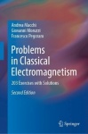 Problems in Classical Electromagnetism - 203 Exercises with Solutions