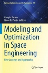 Modeling and Optimization in Space Engineering : New Concepts and Approaches