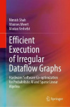 Efficient Execution of Irregular Dataflow Graphs - Hardware/Software Co-optimization for Probabilistic AI and Sparse Linear Alge