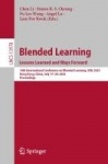 Blended Learning : Lessons Learned and Ways Forward : 16th International Conference on Blended Learning, ICBL 2023, Hong