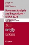 Document Analysis and Recognition - ICDAR 2023 : 17th International Conference, San José, CA, USA, August 21–26, 2023,