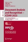 Document Analysis and Recognition - ICDAR 2023 : 17th International Conference, San José, CA, USA, August 21–26, 2023,