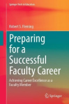 Preparing for a Successful Faculty Career - Achieving Career Excellence as a Faculty Member