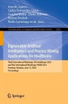 Explainable Artificial Intelligence and Process Mining Applications for Healthcare : Third International Workshop,
