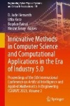 Innovative Methods in Computer Science and Computational Applications in the Era of Industry 5.0 : Proceedings of the 5th