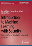 Introduction to Machine Learning with Security : Theory and Practice Using Python in the Cloud