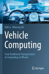 Vehicle Computing - From Traditional Transportation to Computing on Wheels