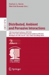 Distributed, Ambient and Pervasive Interactions : 12th International Conference, DAPI 2024, Held as Part of the 26th HCI