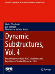 Dynamic Substructures, Vol. 4 - Proceedings of the 42nd IMAC, A Conference and Exposition on Structural Dynamics 2024
