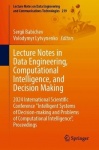 Lecture Notes in Data Engineering, Computational Intelligence, and Decision-Making, Volume 1 : 2024 International