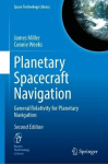 Planetary Spacecraft Navigation - General Relativity for Planetary Navigation