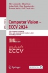 Computer Vision – ECCV 2024 - 18th European Conference, Milan, Italy, September 29–October 4, 2024, Proceedings, Part XIV