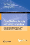 Cyber Warfare, Security and Space Computing - Second International Conference on Cyber Warfare, Security and Space Computing, Sp