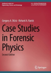 Case Studies in Forensic Physics