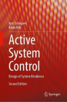 Active System Control - Design of System Resilience