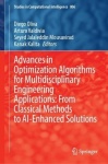 Advances in Optimization Algorithms for Multidisciplinary Engineering Applications: From Classical Methods to AI-Enhanced