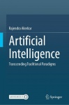 Artificial Intelligence : Transcending Traditional Paradigms