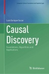 Causal Discovery - Foundations, Algorithms and Applications