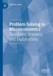 Problem-Solving in Microeconomics - Questions, Answers, and Explanations
