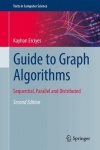 Guide to Graph Algorithms - Sequential, Parallel and Distributed