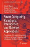 Smart Computing Paradigms: Intelligence and Network Applications : Proceedings of Seventh International Conference on Smart