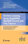 Machine Learning, Image Processing, Network Security and Data Sciences - 6th International Conference, MIND 2024, Goa, India, De