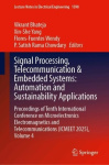 Signal Processing, Telecommunication & Embedded Systems: Automation and Sustainability Applications - Proceedings of Tenth Inter