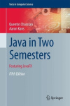Java in Two Semesters : Includes JavaFX
