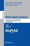Multi-Agent Systems : 22nd European Conference, EUMAS 2025, Bucharest, Romania, September 3–5, 2025, Proceedings, Part II
