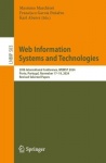 Web Information Systems and Technologies - 20th International Conference, WEBIST 2024, Porto, Portugal, November 17–19, 2024, Re