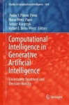 Computational Intelligence in Generative Artificial Intelligence - Uncertainty Treatment and Decision-Making