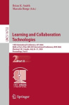Learning and Collaboration Technologies - 13th International Conference, LCT 2026, Held as Part of the 28th HCI International Co