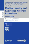 Machine Learning and Knowledge Discovery in Databases. Research Track : European Conference, ECML PKDD 2026, Naples, Italy,