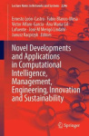 Novel Developments and Applications in Computational Intelligence, Management, Engineering, Innovation and Sustainability