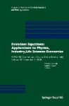 Evolution Equations: Applications to Physics, Industry, Life Sciences and Economics : EVEQ2000 Conference in Levico Terme