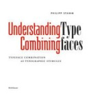 Understanding – Combining Typefaces - Typeface Combination As a Stimulus in Typography