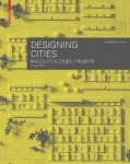 Designing Cities - Basics, Principles, Projects