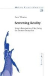 Screening Reality - French Documentary Film during the German Occupation